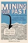 Richard Zuras - Mining Your Past