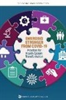 National Academy of Medicine, The Learning Health System Series, Laura Adams, Mahnoor Ahmed, Ariana Bailey, Peak Sen Chua... - Emerging Stronger from Covid-19