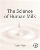 Josef Neu, Josef (Professor Neu, Neu Josef - Science of Human Milk
