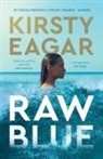 Kirsty Eagar - Raw Blue