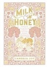 Cambria Joy Dam-Mikkelsen - Milk and Honey