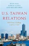Richard Bush, Bonnie Glaser, Ryan Hass, Ryan Glaser Hass - U.s.-Taiwan Relations