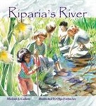 Michael J Caduto, Michael J. Caduto, Olga Pastuchiv - Riparia's River