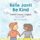 Livia Lemgruber - Be Kind (Haitian Creole-English)