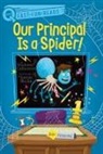 Stephanie Calmenson, Aaron Blecha - Our Principal Is a Spider!