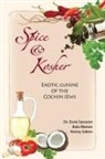 Bala Menon, Kenny Salem, Essie Sassoon - Spice & Kosher - Exotic Cuisine of the Cochin Jews