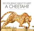 Cari Meister, Daniele Fabbri - Do You Really Want to Meet a Cheetah?