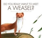 Cari Meister, Daniele Fabbri - Do You Really Want to Meet a Weasel?