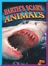 Lyn A. Sirota - Earth's Scary Animals