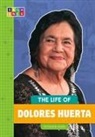 Gillia M. Olson - The Life of Dolores Huerta