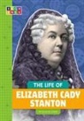 Gillia M. Olson - The Life of Elizabeth Cady Stanton