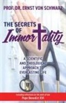 Prof. Dr. Ernst von Schwarz - The Secrets of Immortality