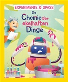 Mattia Crivellini, Rossella Trionfetti - Experimente & Spaß: Die Chemie der ekelhaften Dinge