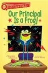 Stephanie Calmenson, Aaron Blecha - Our Principal Is a Frog!