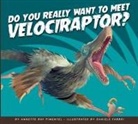 Annette Bay Pimentel, Daniele Fabbri - Do You Really Want to Meet Velociraptor?