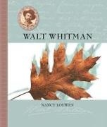 Nancy Loewen - Walt Whitman