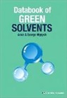 Anna Wypych, George Wypych - Databook of Green Solvents