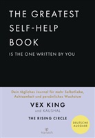 Kaushal, Vex King - The Greatest Self-Help Book is the one written by you