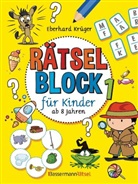 Eberhard Krüger - Rätselblock 1 für Kinder ab 8 Jahren