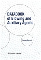 George Wypych - Databook of Blowing and Auxiliary Agents