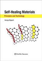 George Wypych - Self-Healing Materials