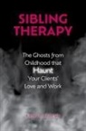 Karen Gail Lewis, Karen Gail (Marriage and Family Therapist Lewis, Lewis Karen Gail - Sibling Therapy