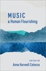 Celenza, Anna Harwell (Professor Celenza, Anna Harwell Celenza, Anna Harwell (Professor Celenza - Music and Human Flourishing