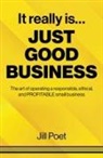 Jill Poet - It Really Is Just Good Business