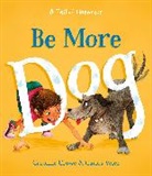 Caroline Crowe, Caroline Crowe, Crowe Caroline, Carlos Velez, Carlos Velez - Be More Dog