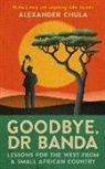 Alexander Chula - Goodbye, Dr Banda