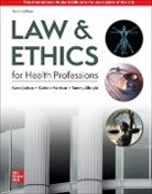 Tammy Albright, Carlene Harrison, Harrison Carlene, Karen Judson, Judson Karen - Law & Ethics for the Health Professions ISE