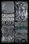 Graham Harman, Harman Graham, Jon Cogburn, Cogburn Jon, Nikki Young, Young Nikki - Graham Harman Reader, The - Including previously unpublished essays
