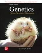 Charles (Chip) Aquadro, Janice Fischer, Janice A. Fischer, Fischer Janice, Michael Goldberg, Michael L. Goldberg... - Genetics: From Genes To Genomes ISE