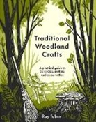 Ray Tabor, Raymond Tabor - Traditional Woodland Crafts