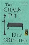 Elly Griffiths - The Chalk Pit