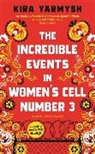Kira Yarmysh - The Incredible Events in Women's Cell Number 3