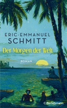 Eric-Emmanuel Schmitt - Noams Reise (1) - Der Morgen der Welt