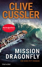 Clive Cussler, Dirk Cussler - Mission Dragonfly