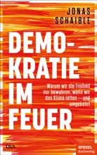 Jonas Schaible - Demokratie im Feuer