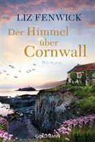 Liz Fenwick - Der Himmel über Cornwall