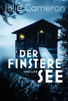 Julie Cameron - Der finstere See