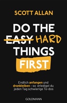 Scott Allan Bowes - Do The Hard Things First
