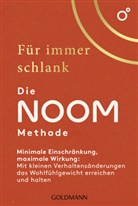 Noom, Noom Inc, Noom Inc., Noom Inc, Noom Inc. - Für immer schlank - Die Noom-Methode