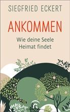 Siegfried Eckert - Ankommen