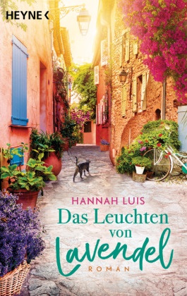 Hannah Luis - Das Leuchten von Lavendel - Roman - Mit leckeren Rezepten zum Nachbacken
