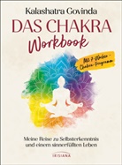 Kalashatra Govinda - Das Chakra Workbook