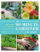 Greg Loades - 30-Minute Gardener