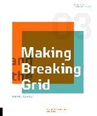Timothy Samara, Samara Timothy - Making and Breaking the Grid, Third Edition