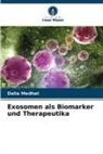 Dalia Medhat - Exosomen als Biomarker und Therapeutika