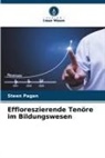 Steen Pagan - Effloreszierende Tenöre im Bildungswesen